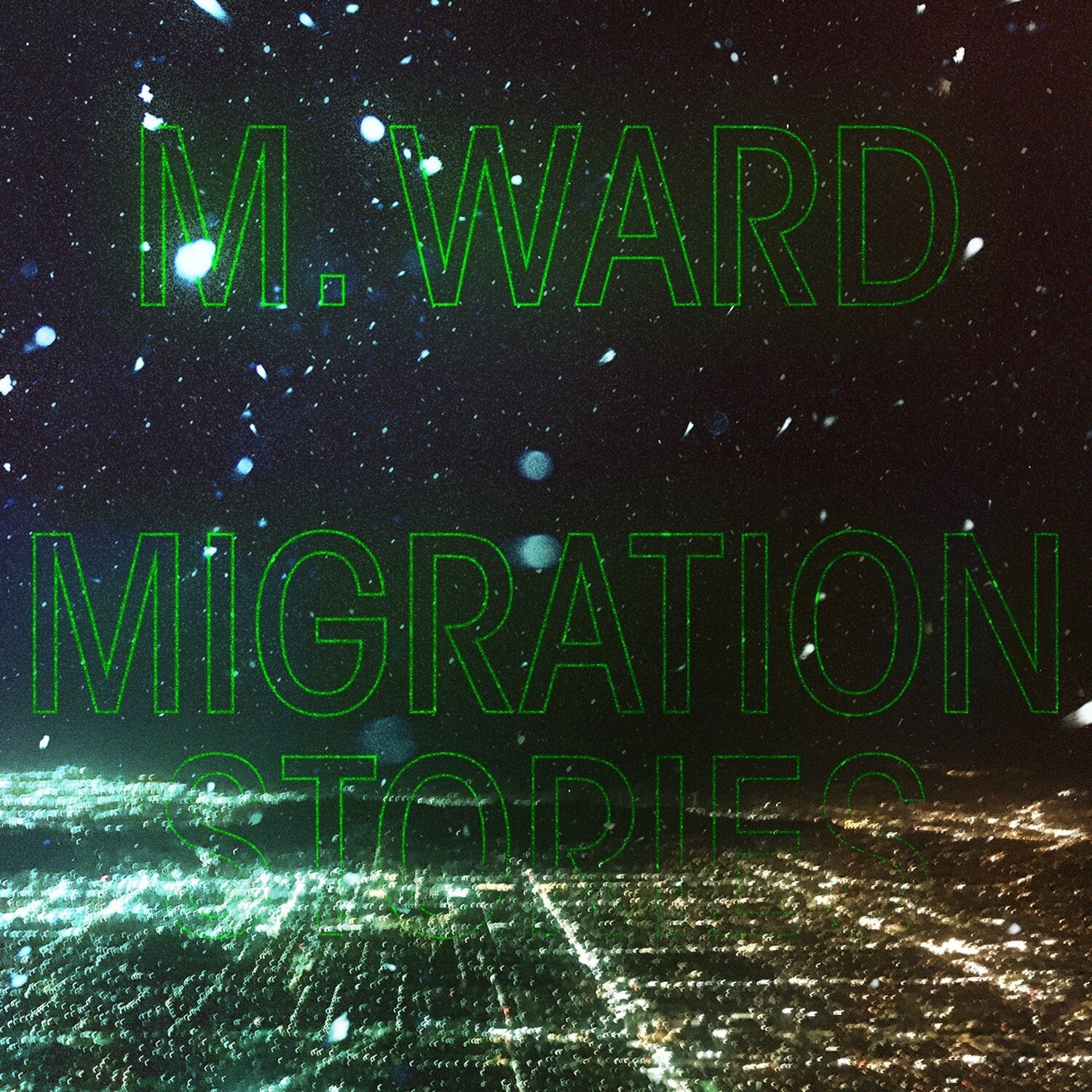 M. Ward - Migration Stories - LEVITATION