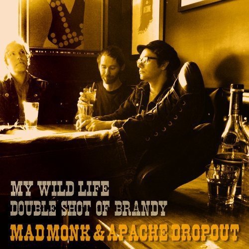 Mad Monk & Apache Dropout - My Wild Life - LEVITATION
