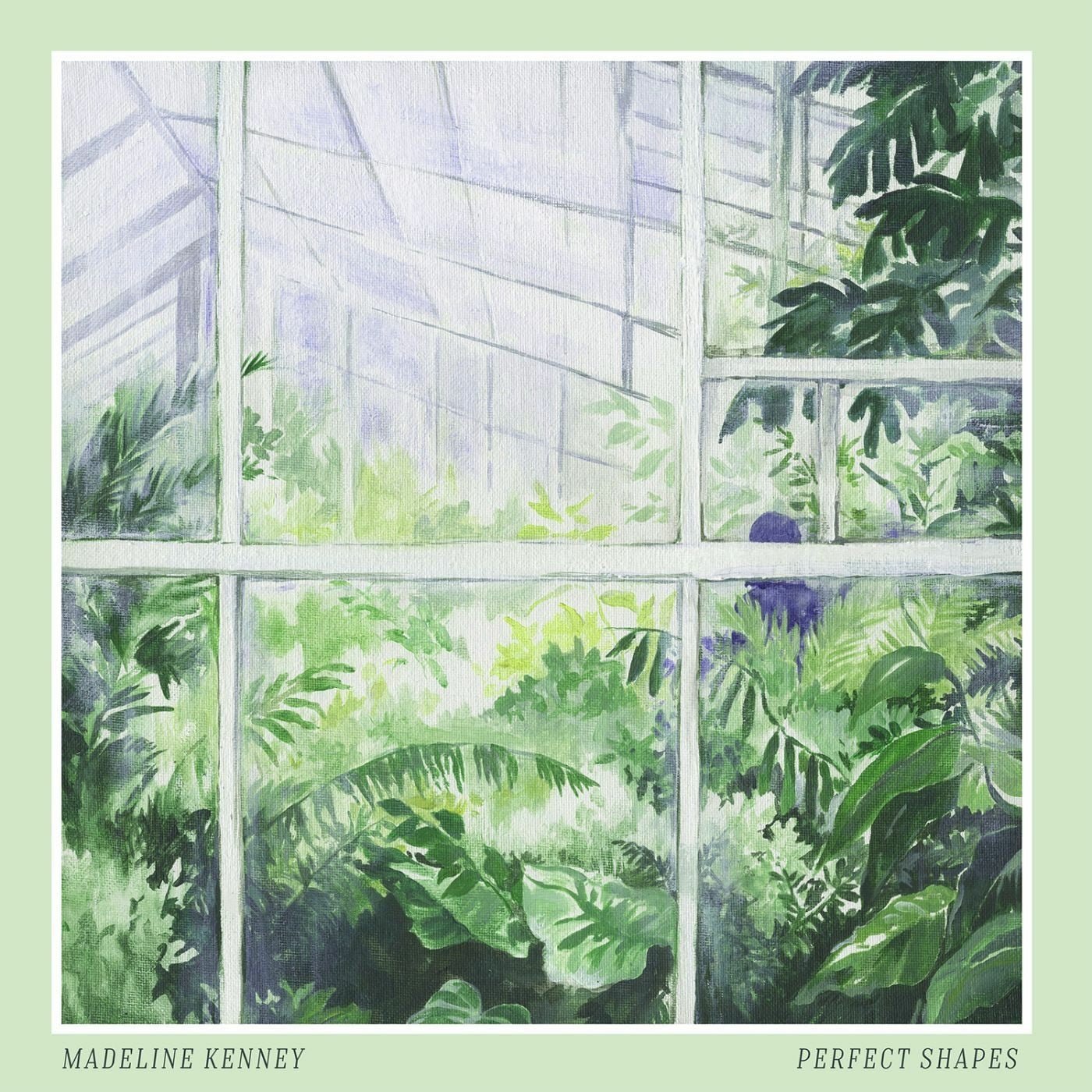 Madeline Kenney - Perfect Shapes - LEVITATION