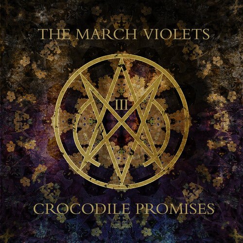 March Violets - Crocodile Promises - LEVITATION