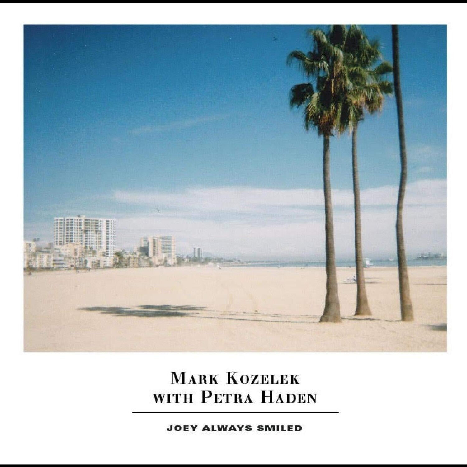 Mark Kozelek / Petra Haden - Joey Always Smiled 2xLP - LEVITATION