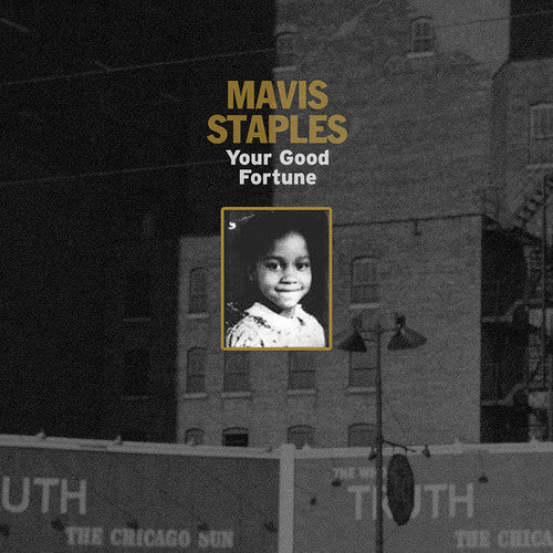 Mavis Staples - Your Good Fortune (CD) - LEVITATION
