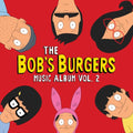 Bob's Burgers Music Album Vol. 2 (CD)