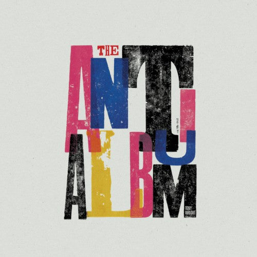 Tony Wright - Anti...Album