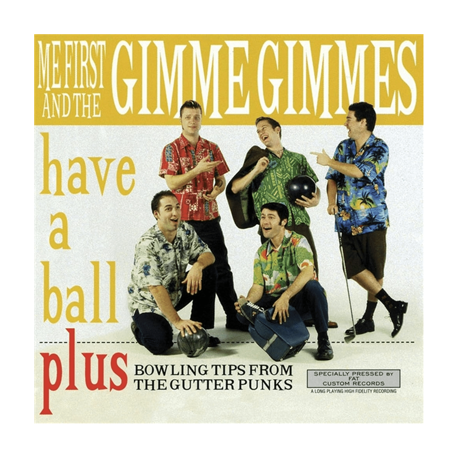 Me First & Gimme Gimmes - Have a Ball - LEVITATION