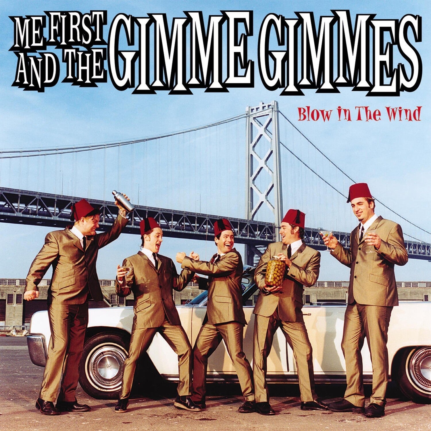 Me First & The Gimme Gimmes - Blow in the Wind (Cd) - LEVITATION
