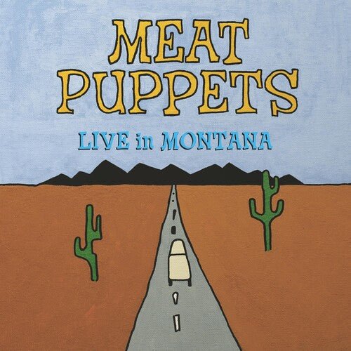 Meat Puppets - Live in Montana - LEVITATION