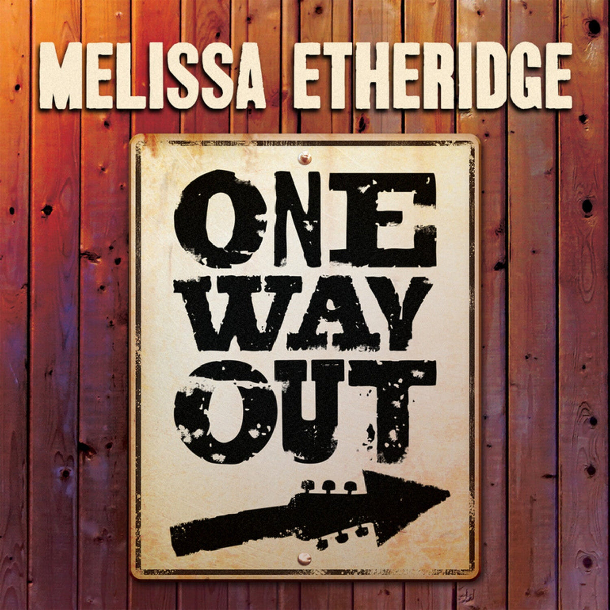 Melissa Etheridge - One Way Out (CD) - LEVITATION