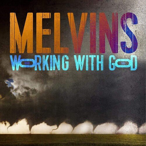Melvins - Working with God - LEVITATION