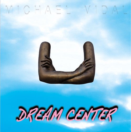 Michael Vidal - Dream Center - LEVITATION