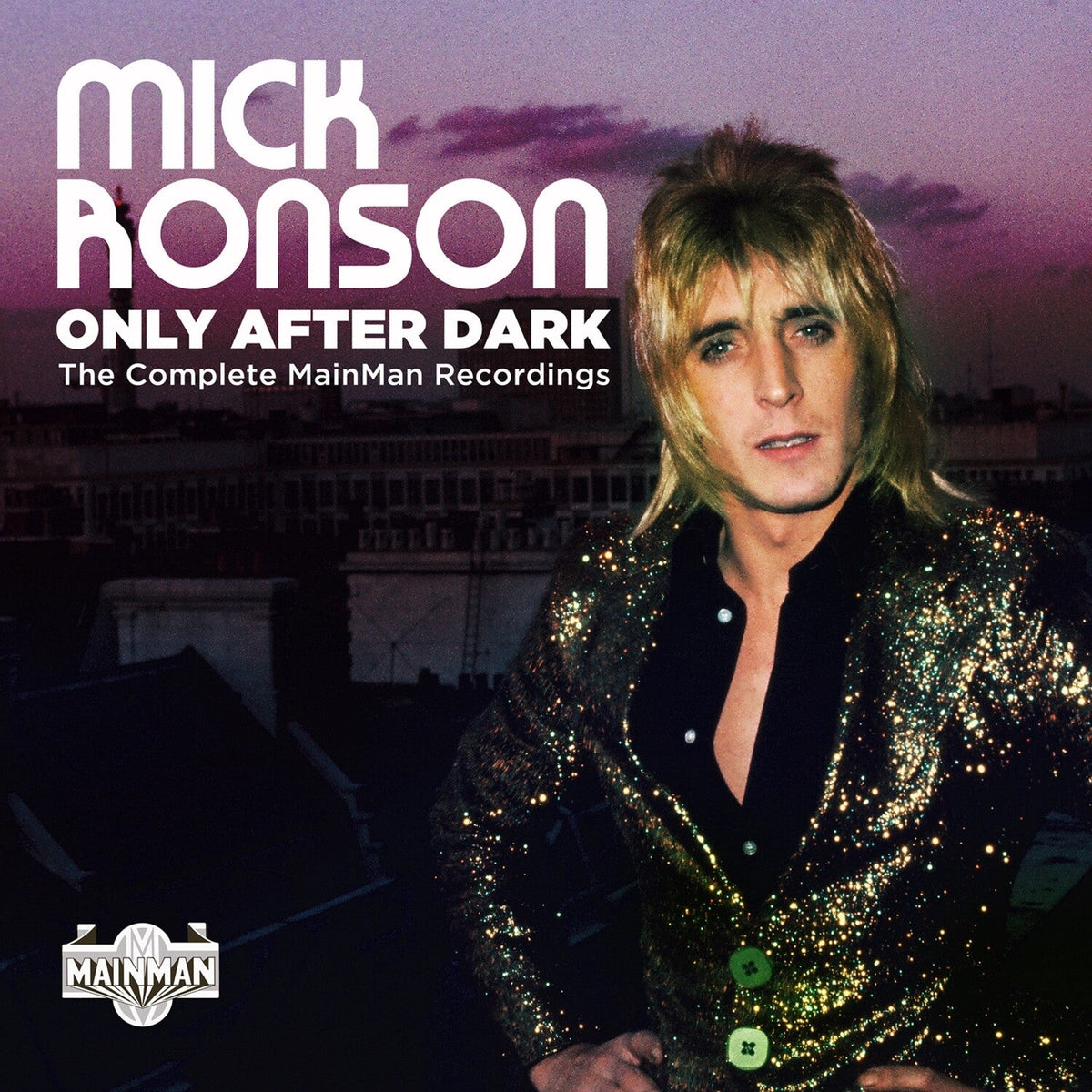 Mick Ronson - Only After Dark: Complete Mainman Recordings 4xCD - LEVITATION