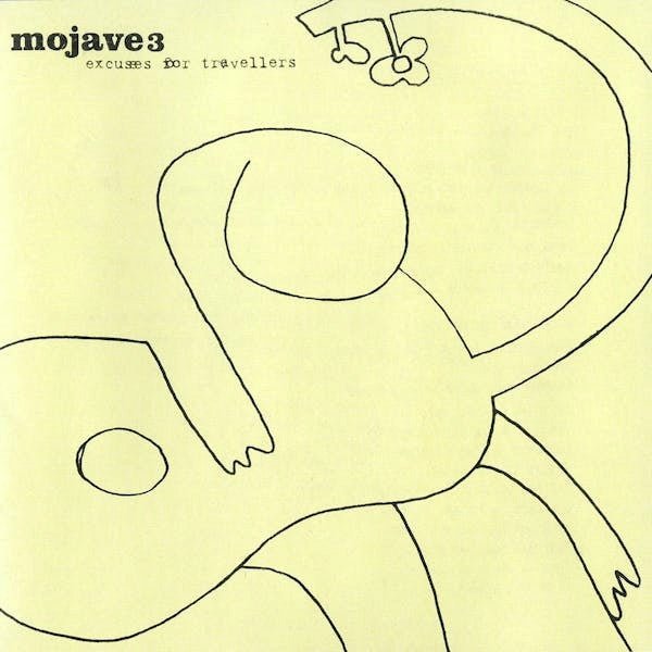 Mojave 3 - Excuses for Travellers - LEVITATION