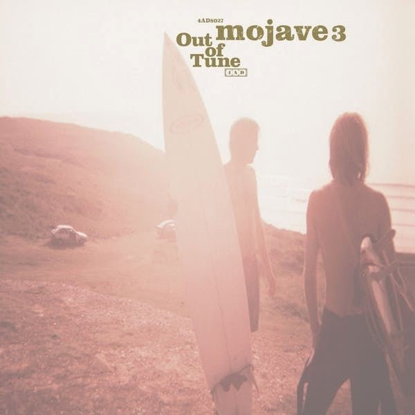 Mojave 3 - Out of Tune - LEVITATION