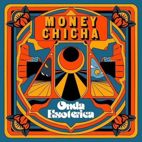 Money Chicha - Onda Esoterica - LEVITATION