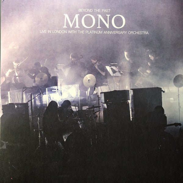 Mono - Beyond the Past: Live in London with the Platinum - LEVITATION