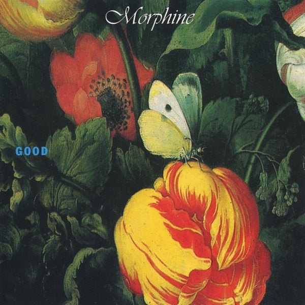 Morphine - Good - LEVITATION