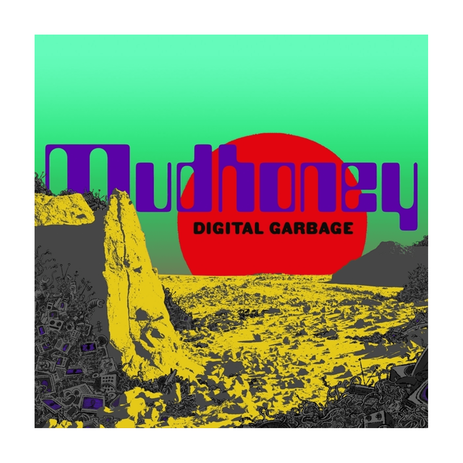 Mudhoney - Digital Garbage - LEVITATION