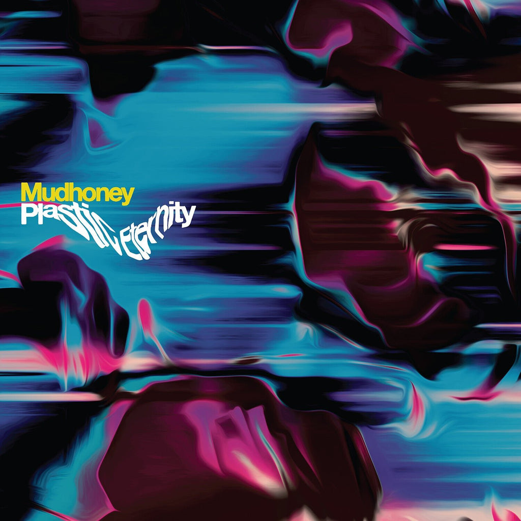 Mudhoney - Plastic Eternity (Gray Vinyl) - LEVITATION