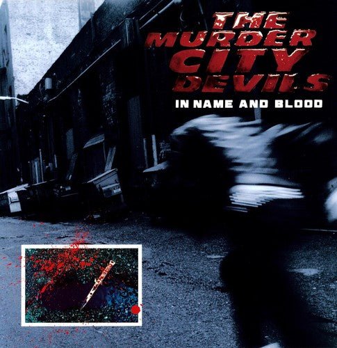Murder City Devils - In Name and Blood - LEVITATION