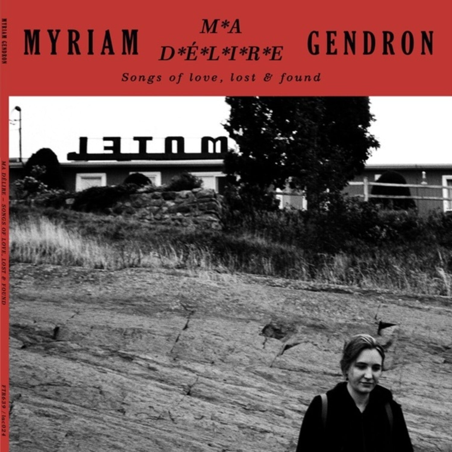 Myriam Gendron - Ma Delire: Songs of Love Lost & Found - LEVITATION