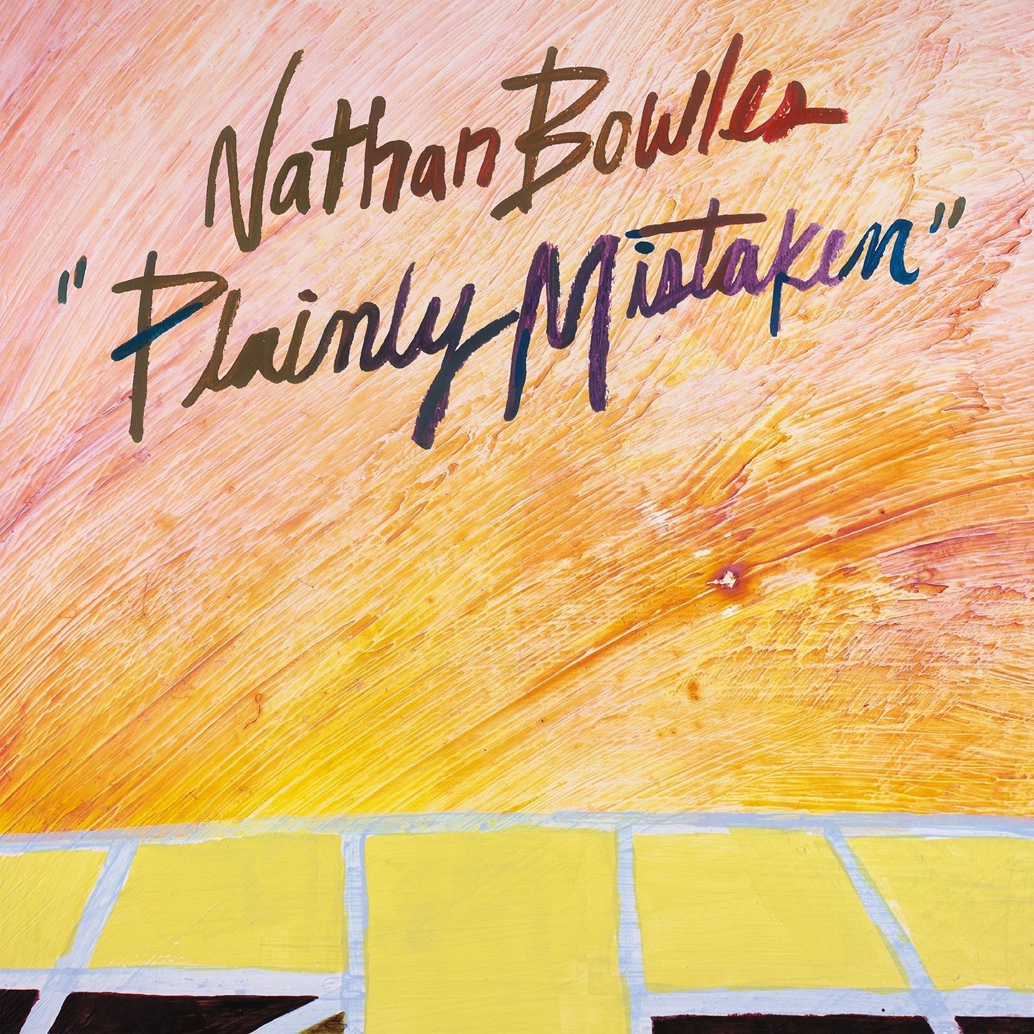 Nathan Bowles - Plainly Mistaken - LEVITATION