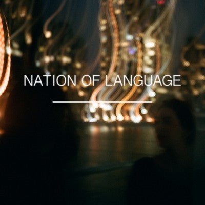 Nation of Language - From the Hill - LEVITATION