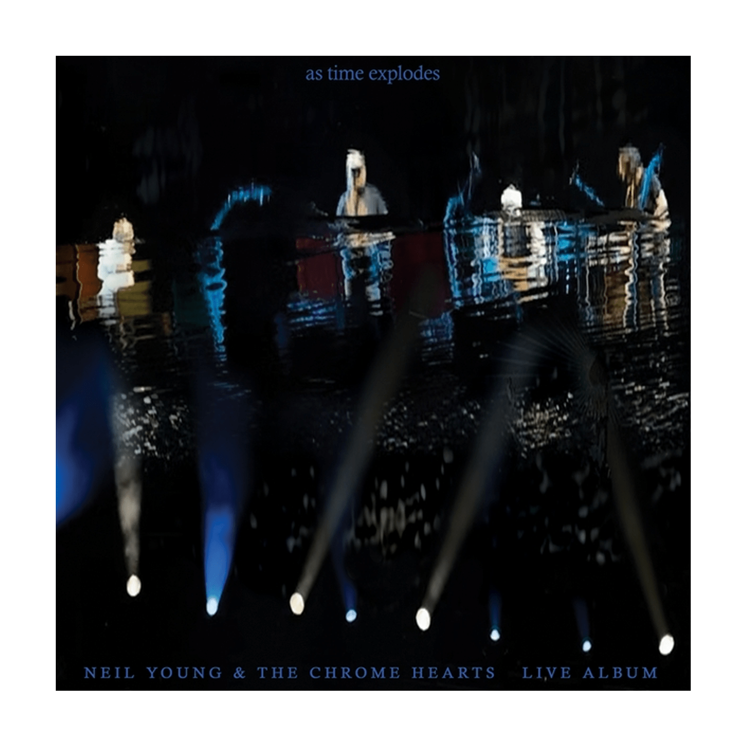 Neil Young / Chrome Hearts - As Time Explodes: Live Album 2xLP - LEVITATION
