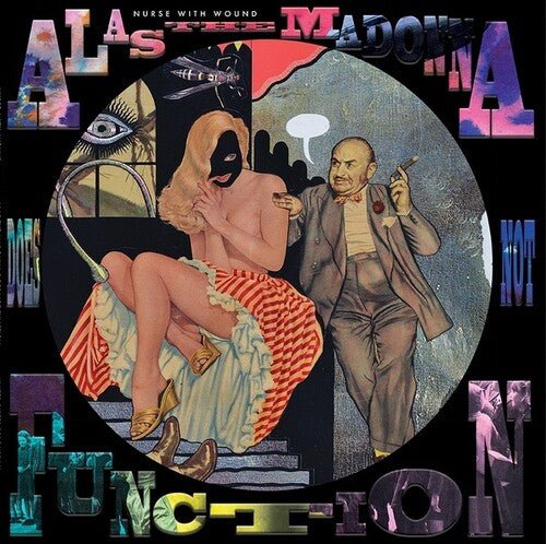 Nurse With Wound - Alas the Madonna Does Not Function - LEVITATION