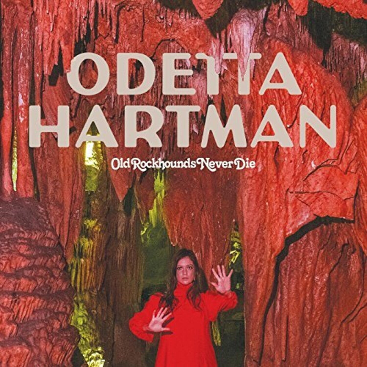 Odetta Hartman - Old Rockhounds Never Die - LEVITATION