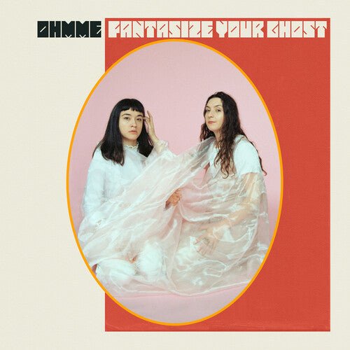 Ohmme - Fantasize Your Ghost (Color Vinyl) - LEVITATION