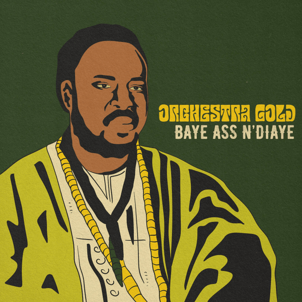 Orchestra Gold - Baye Ass N’Diaye 7