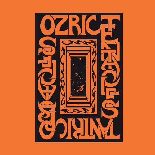 Ozric Tentacles - Tantric Obstacles - LEVITATION