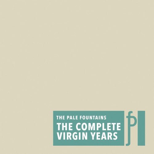 Pale Fountains - Complete Virgin Years (Cd) - LEVITATION