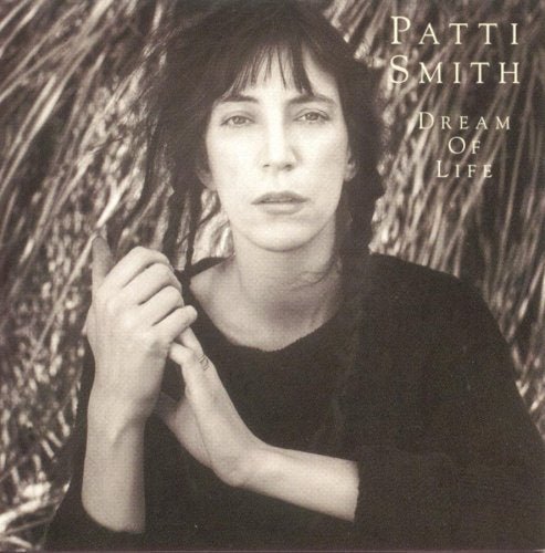 Patti Smith - Dream of Life (CD) - LEVITATION