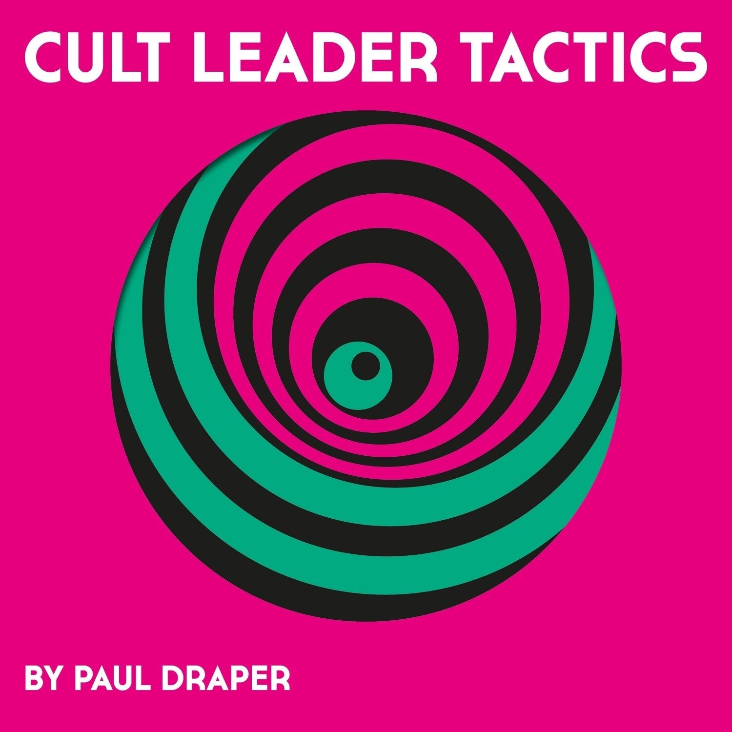 Paul Draper - Cult Leader Tactics - Picture Disc - LEVITATION