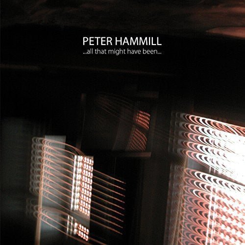 Peter Hammill - All That Might Have Been - LEVITATION