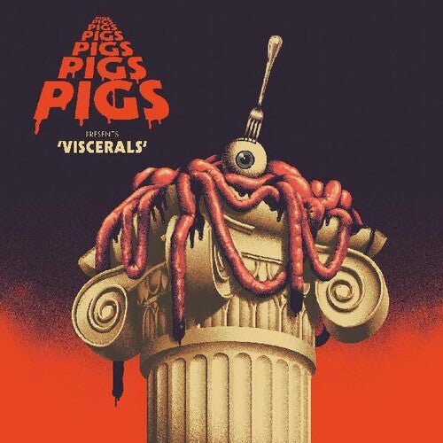Pigs Pigs Pigs Pigs Pigs Pigs Pigs - Viscerals - LEVITATION
