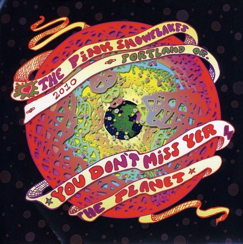 Pink Snowflakes - You Don't Miss Your Planet - LEVITATION