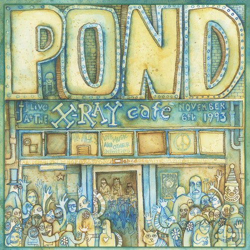 Pond - Live at the X - Ray Cafe - LEVITATION