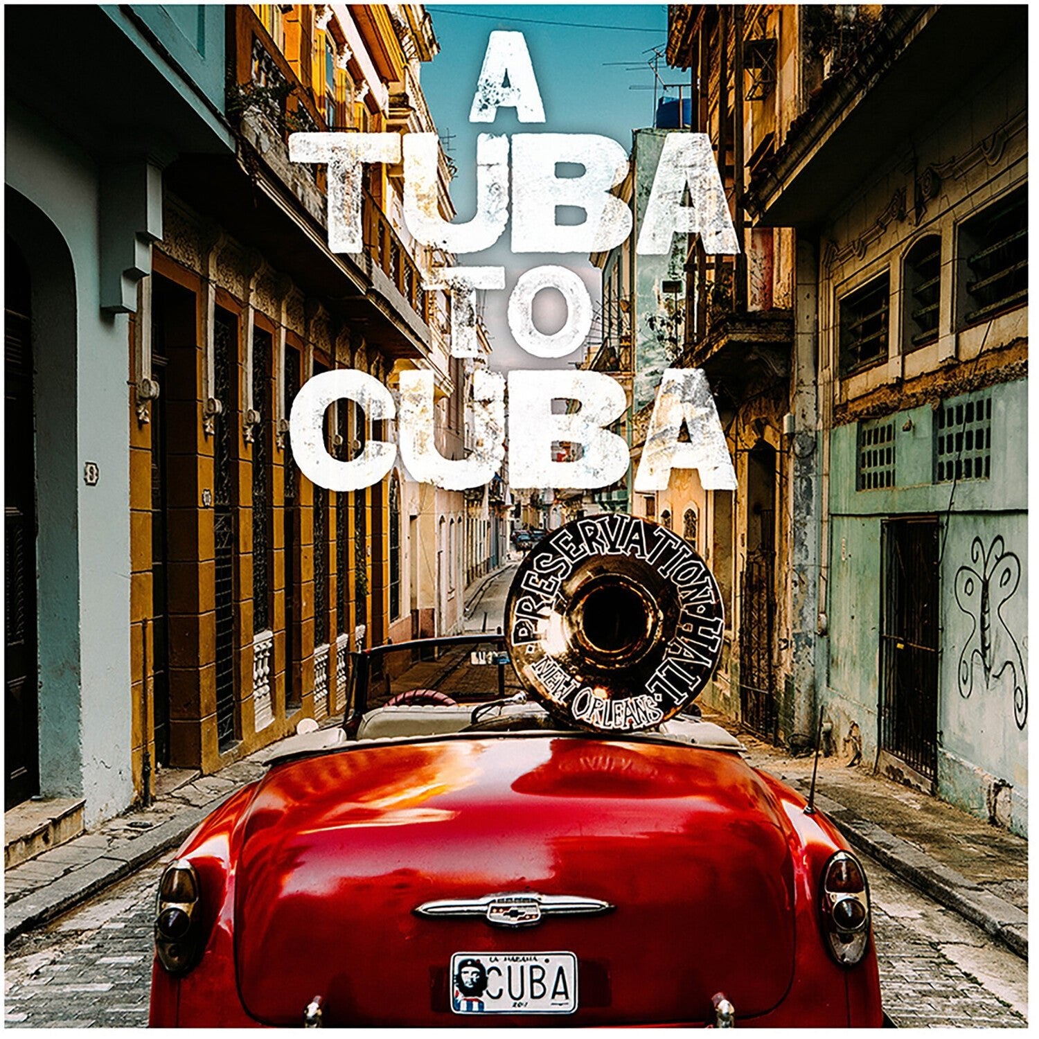 Preservation Hall Jazz Band - Tuba to Cuba - Original Soundtrack (CD) - LEVITATION