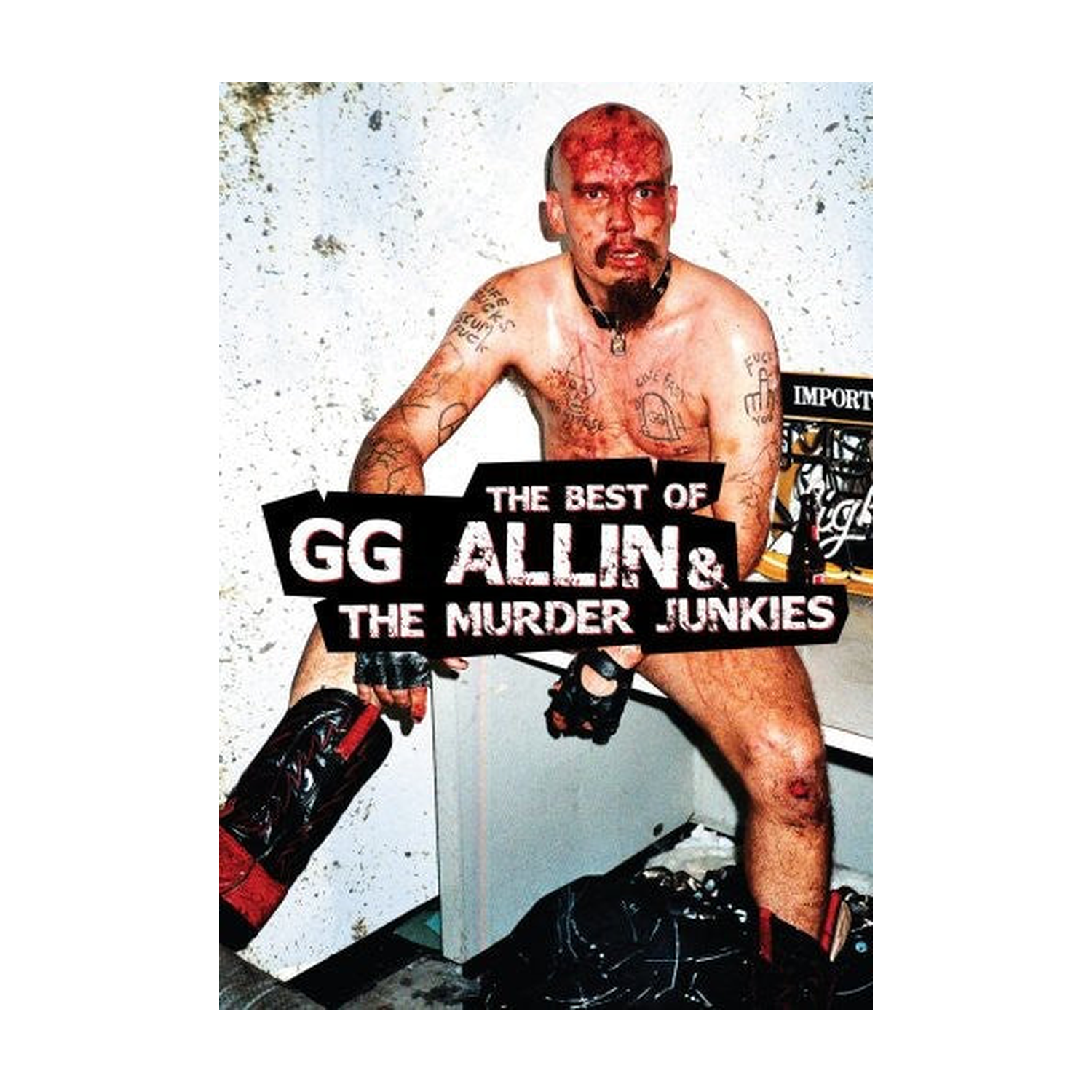 The Best of GG Allin & the Murder Junkies