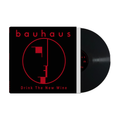 Bauhaus - Drink the New Wine