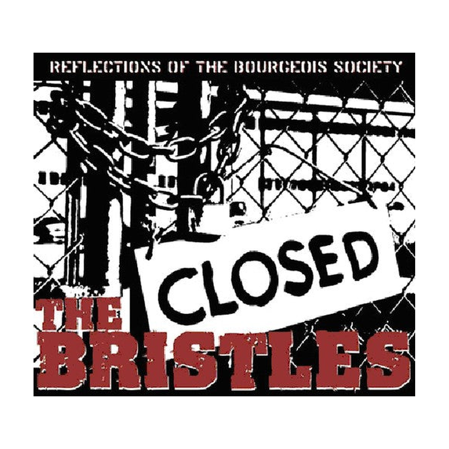 Bristles - Reflections of the Bourgeois Society (CD)