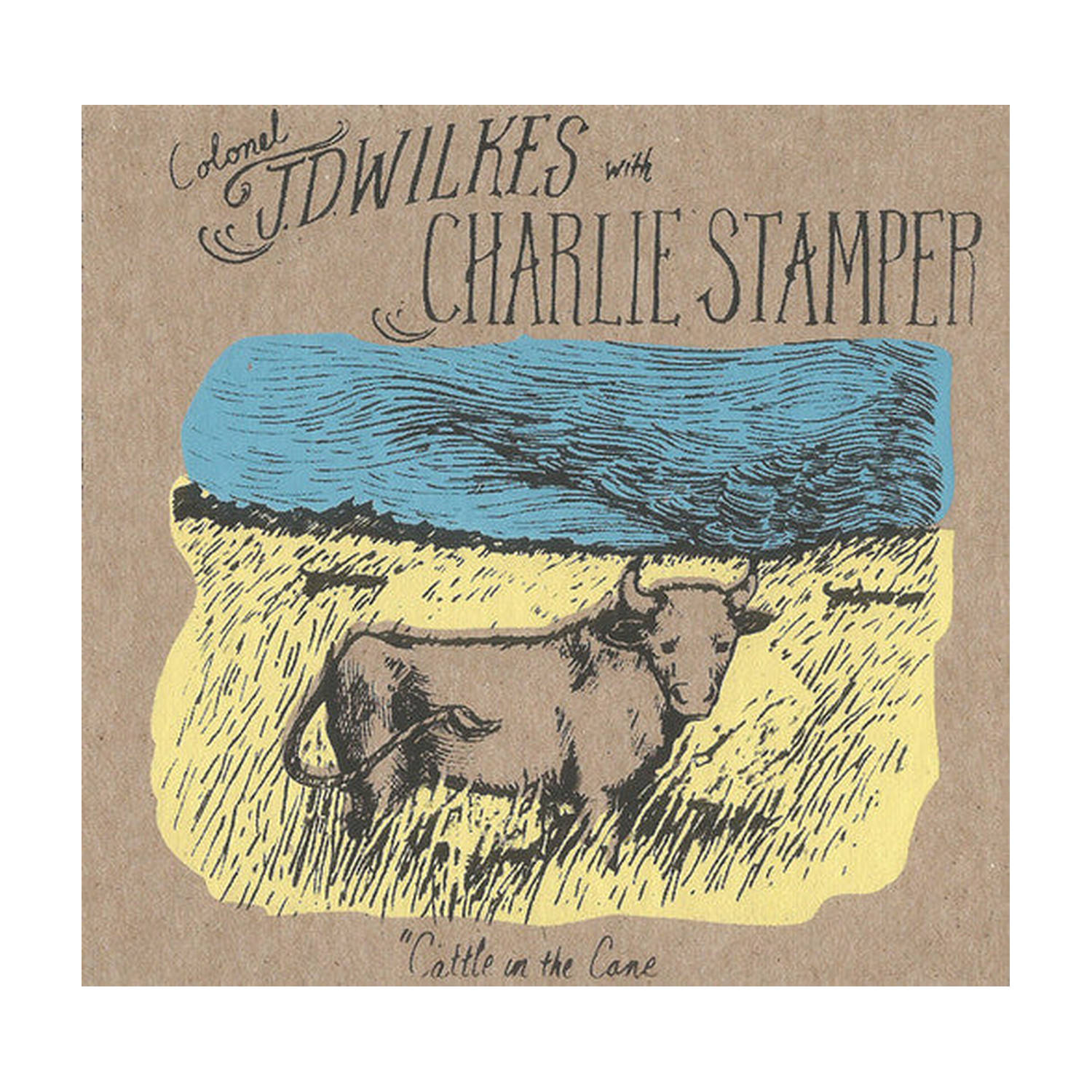 J.D. Wilkes / Charlie Stamper - Cattle in the Cane