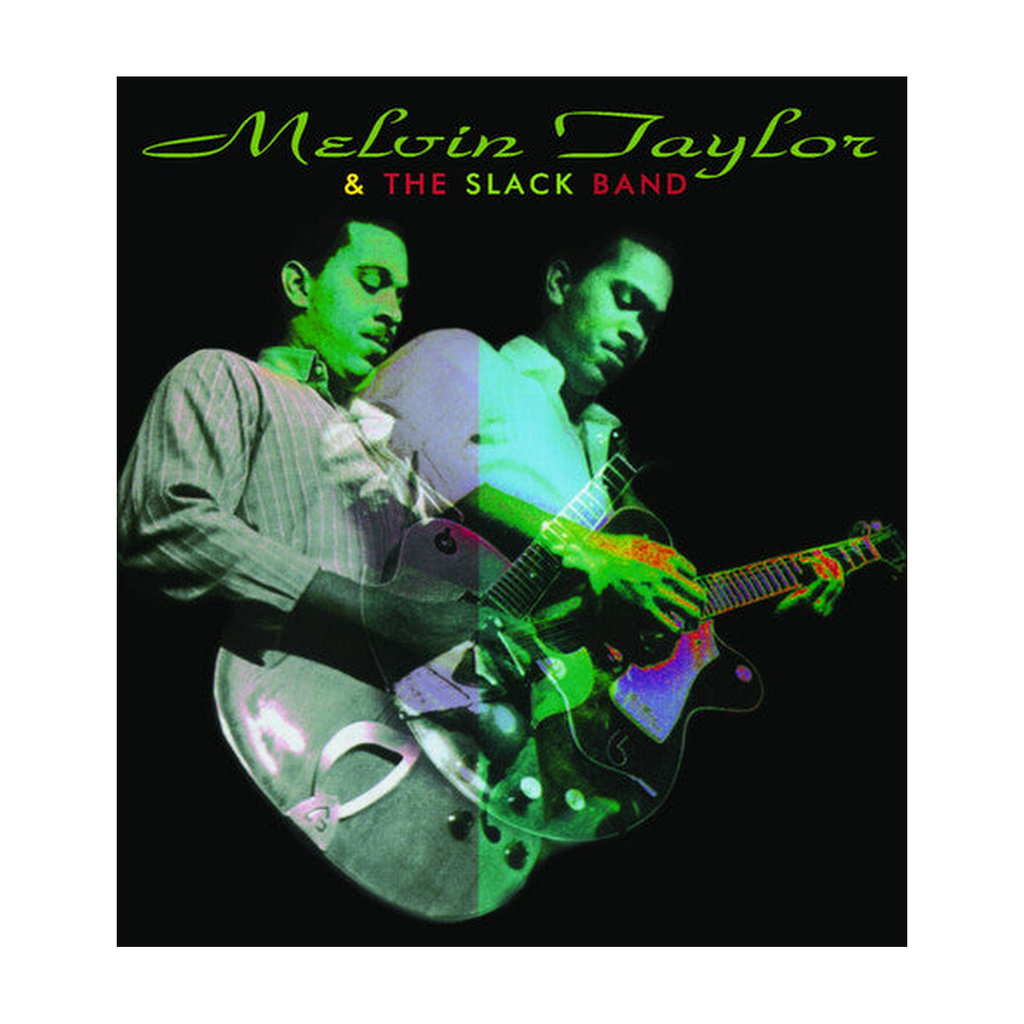 Melvin & The Slack Band Taylor - Taylor,melvin & the Slack Band