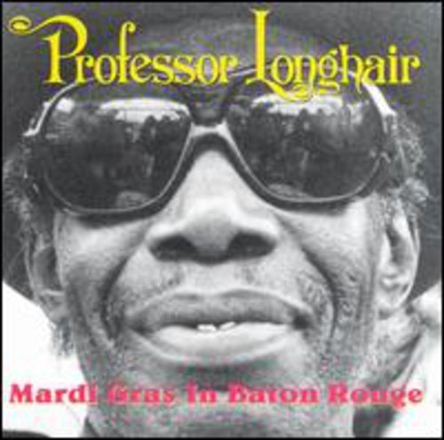 Professor Longhair - Mardi Gras in Baton Rouge (Cd) - LEVITATION