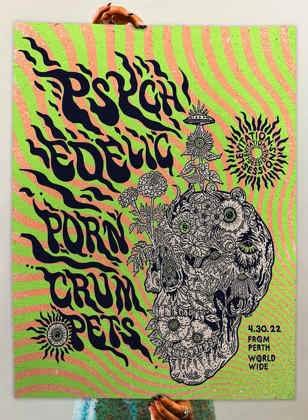 Psychedelic Porn Crumpets - SIGNED POSTER - LEVITATION