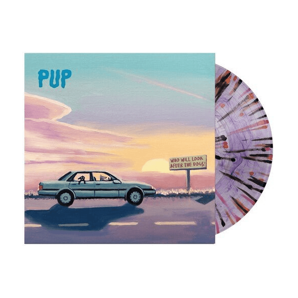 Pup - Who Will Look After the Dogs - LEVITATION