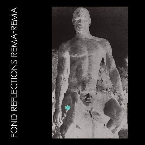 Rema Rema - Fond Reflections - LEVITATION
