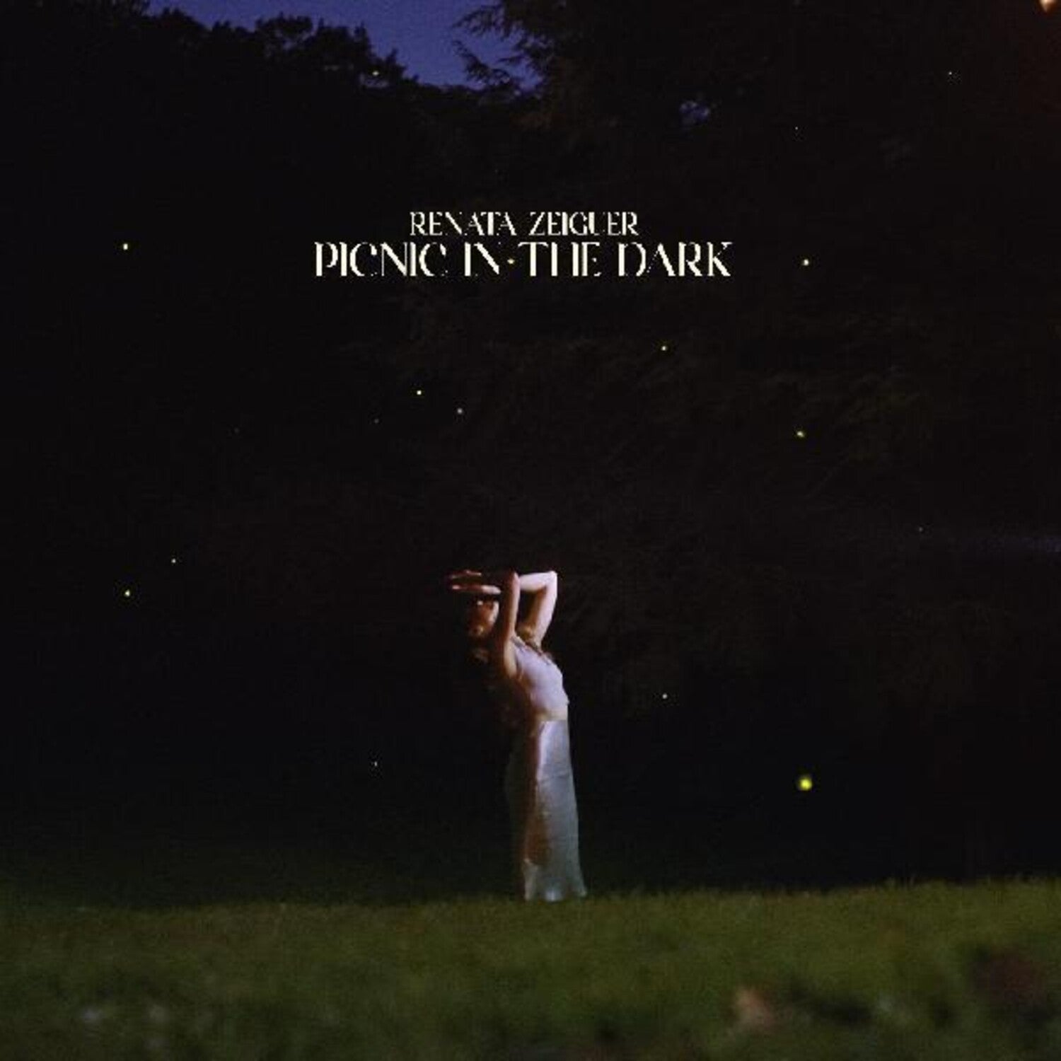 Renata Zeiguer - Picnic in the Dark - LEVITATION
